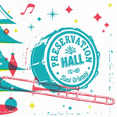 More Info for Preservation Hall Jazz Band Creole Christmas