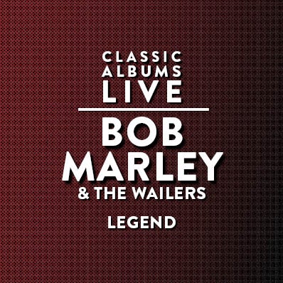 More Info for Bob Marley & The Wailers - Legend