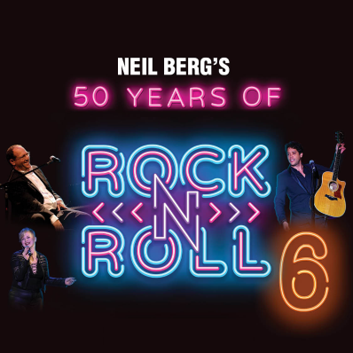 More Info for Neil Berg's 50 Years of Rock & Roll