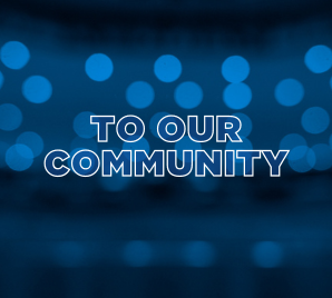 To Our Community