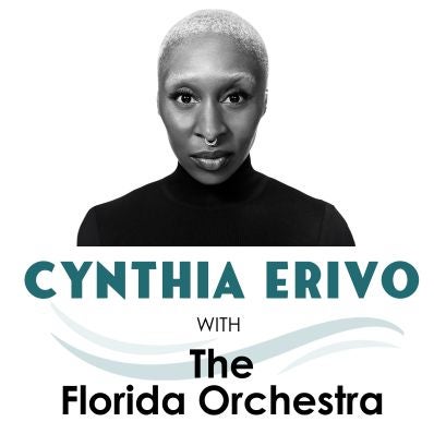 More Info for Cynthia Erivo with the Florida Orchestra