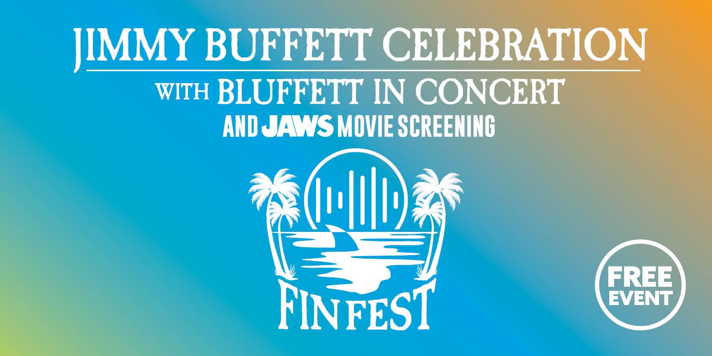 Fin Fest - Jimmy Buffett Celebration